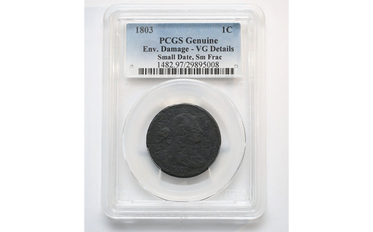 1803 1-Cent PCGS Genuine Env. Damage - VG Details Small Date, Sm Frac